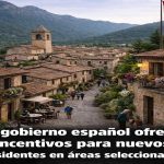 España lanza nuevo programa para atraer familias latinas y repoblar pueblos vacíos