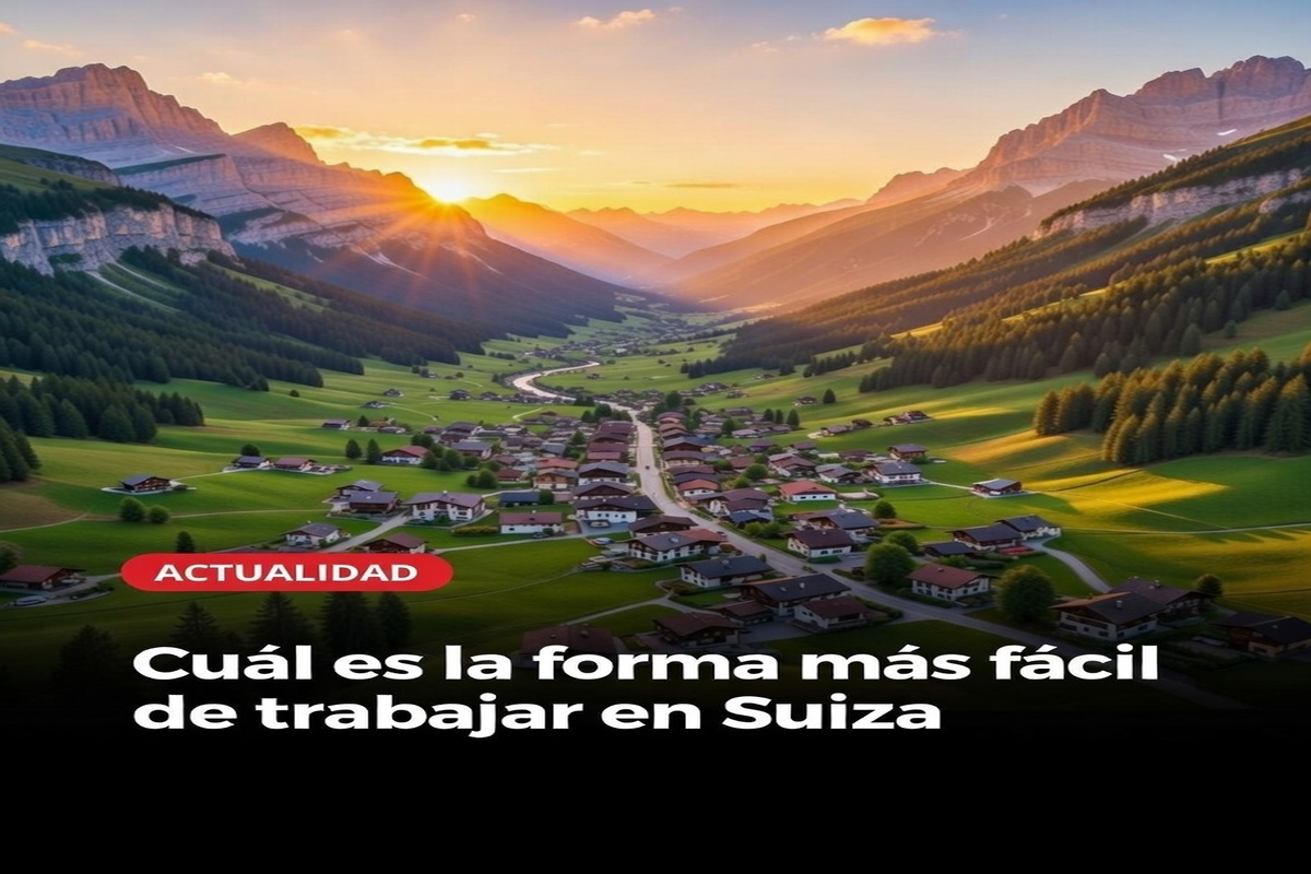 Suiza paga por cuidar propiedades la forma mas fácil de trabajar